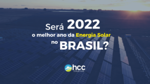 Será 2022 o melhor ano da energia solar no Brasil?